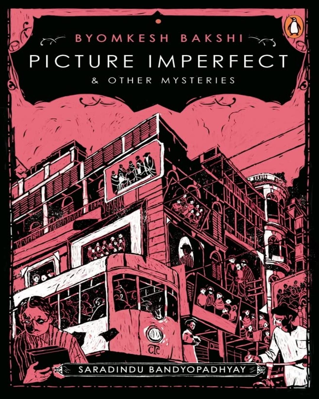 Picture Imperfect And Other Byomkesh Bakshi Mysteries by Saradindu Bandopadhyay [Paperback] - versoz.com