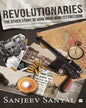 Revolutionaries: The Other Story of How India Won Its Freedom by Sanjeev Sanyal [Paperback] - versoz.com