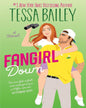 Fangirl Down : A Novel by Tessa Bailey [Paperback] - versoz.com