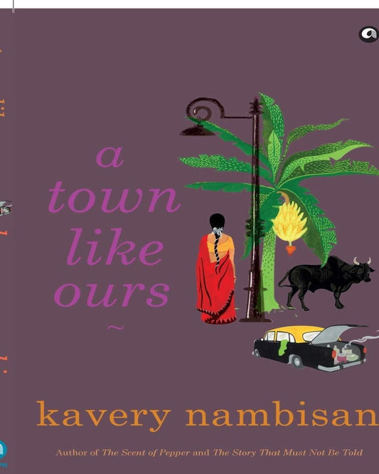A Town Like Ours by Kavery Nambisan [Paperback] - versoz.com