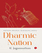 DHARMIC NATION: Freeing Bharat , Remaking India by R. JAGANNATHAN [Hardcover] - versoz.com