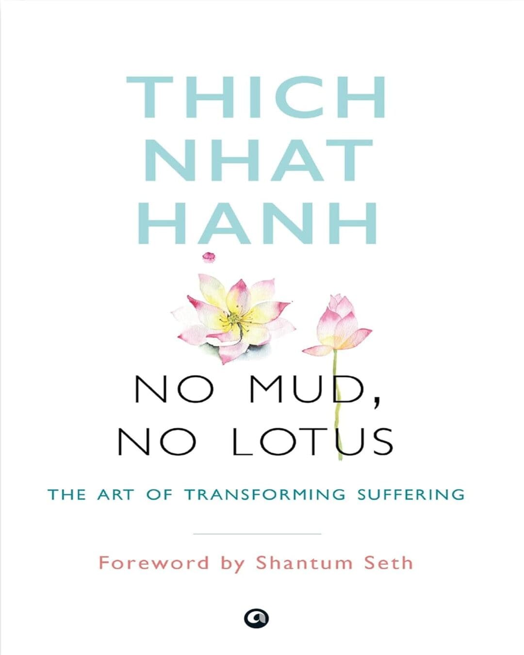 No Mud, No Lotus by Thich Nhat Hanh [Paperback] - versoz.com