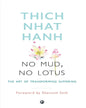No Mud, No Lotus by Thich Nhat Hanh [Paperback] - versoz.com