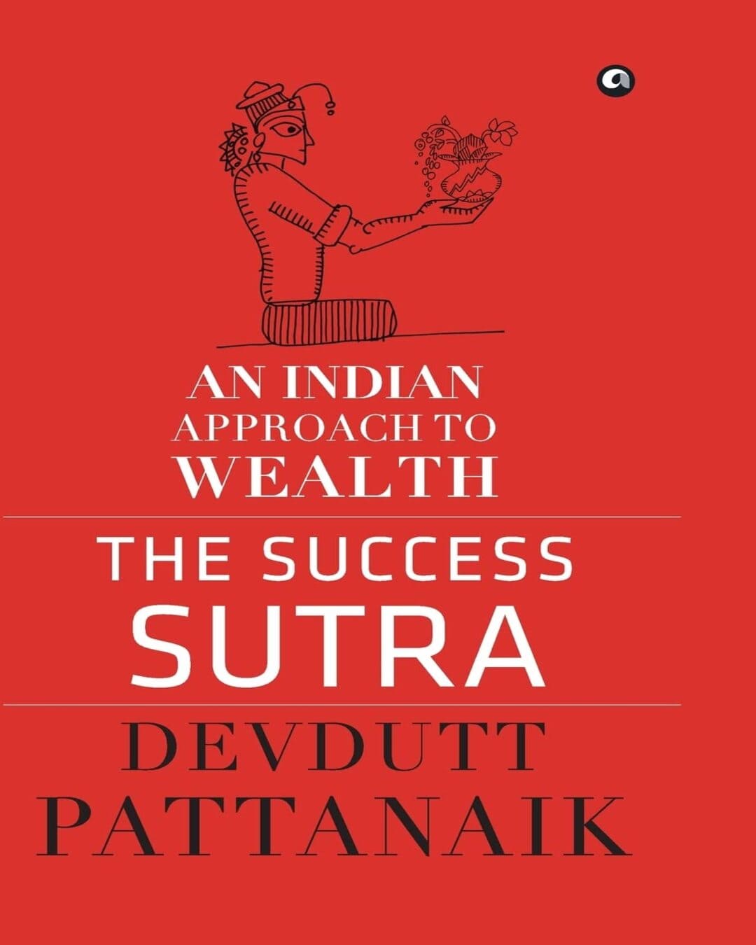 The Success Sutra: An Indian Approach to Wealth by Devdutt Pattanaik [Hardcover] - versoz.com