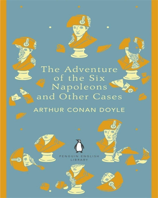The Adventure Of Six Napoleons And Other Cases by Arthur Conan Doyle [Paperback]