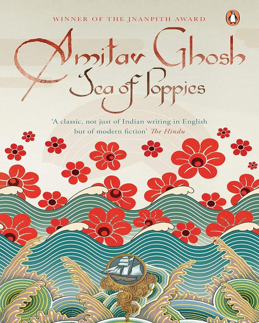 Sea of Poppies by Amitav Ghosh [Paperback]