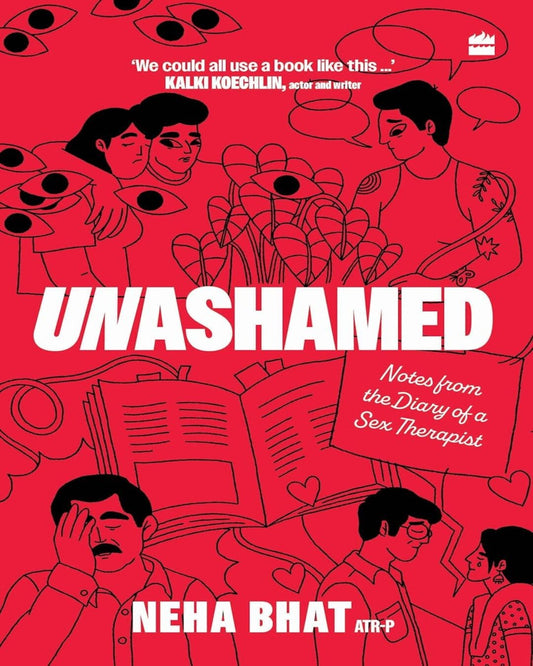 Unashamed: Diary of an Indian Sex Therapist [Paperback] - versoz.com
