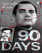 Ninety Days : The True Story of the Hunt for Rajiv Gandhis Assassins by Anirudhya Mitra [Paperback]
