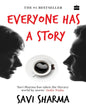 Everyone Has A Story by Savi Sharma [Paperback] - versoz.com