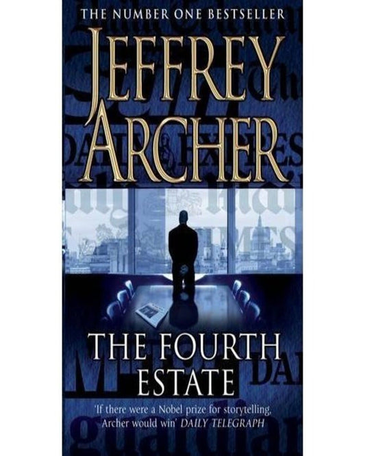 THE FOURTH ESTATE by JEFFREY ARCHER [Paperback]