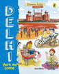 Discover India City By City: Delhi, Here We Come by Sonia Mehta [Paperback]