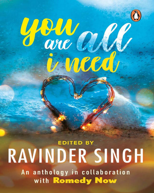 You Are All I Need by Ravinder Singh - versoz.com
