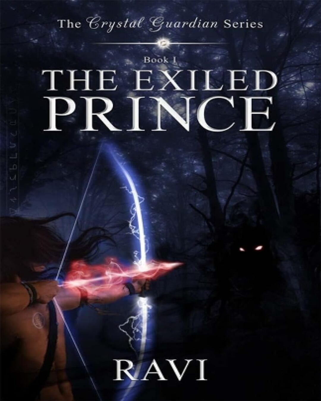 The Exiled Prince: the Crystal Guardian Series- Book 1 by Ravi Venu [Paperback] - versoz.com