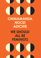 WE SHOULD ALL BE FEMINISTS by Chimamanda Ngozi Adichie [Paperback] - versoz.com