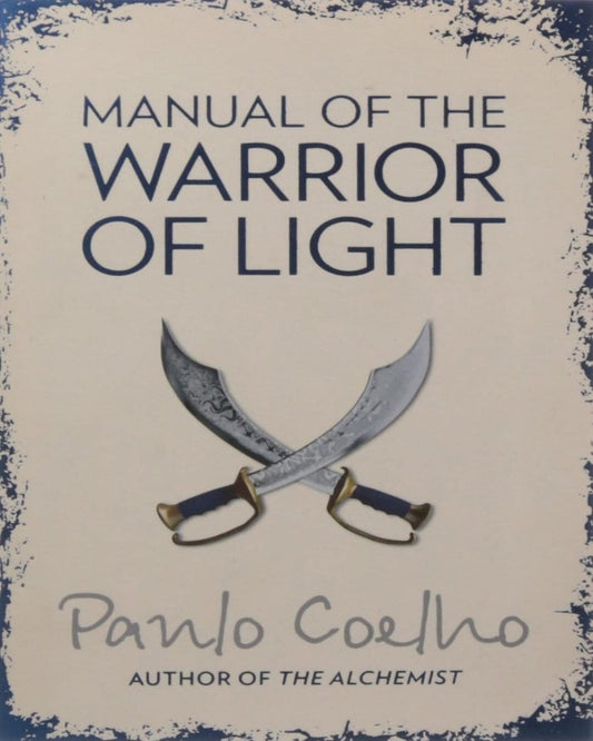 Manual of the Warrior of Light by Paulo Coelho [Paperback] - versoz.com