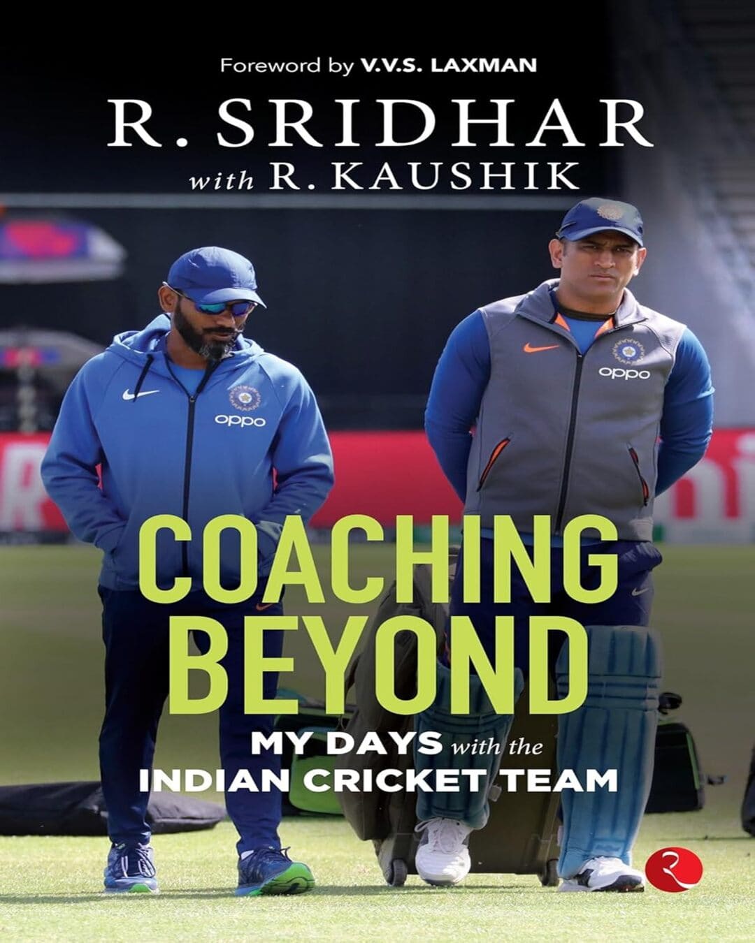COACHING BEYOND: My Days with the Indian Cricket Team by R. Sridhar with R. Kaushik [Paperback] - versoz.com