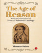 THE AGE OF REASON: Being an Investigation of True and Fabulous Theology by Thomas Paine [Paperback] - versoz.com