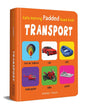 Early Learning Padded Book of Transport by Wonder House Books [Board book]