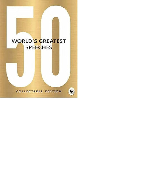 50 World’s Greatest Speeches: Collectable Edition by Various [Paperback] - versoz.com