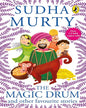 Magic Drum And Other Favourite Stories by Sudha Murty [Paperback]