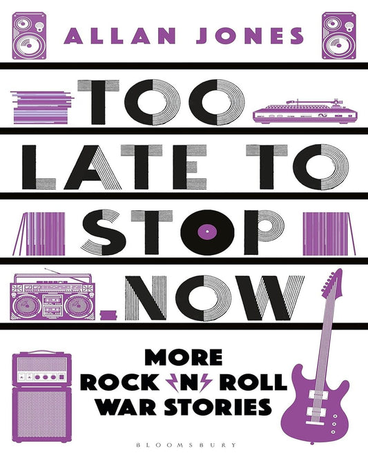 Too Late To Stop Now by Allan Jones [Paperback] - versoz.com