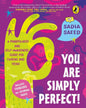 You Are Simply Perfect!: A Mindfulness And Self-Awareness Guidebook For Tweens And Teens by Sadia Saeed [Paperback] - versoz.com