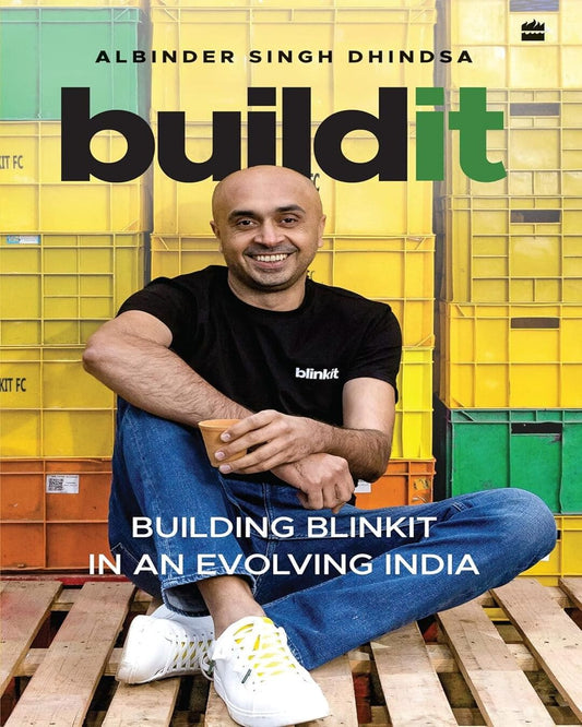 Buildit : Building Blinkit in an Evolving India by Albinder Singh Dhindsa [Paperback]