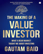 The Making of a Value Investor: What a bear market taught me about investing by Gautam Baid [Paperback] - versoz.com