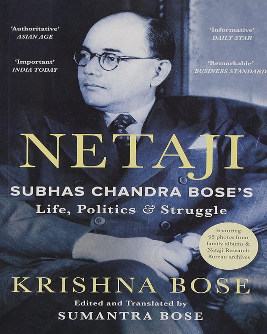 Netaji : Subhas Chandra Bose's Life, Politics and Struggle [Paperback] - versoz.com