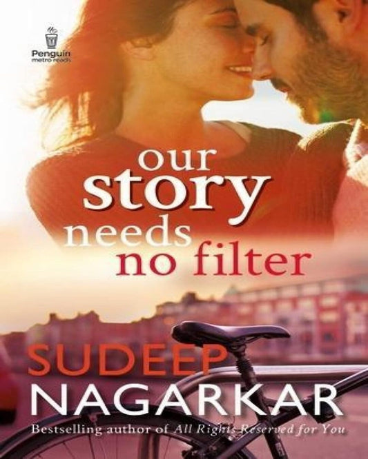 Our Story Needs No Filter by Sudeep Nagarkar [Paperback] - versoz.com