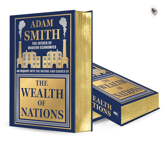 The Wealth of Nations (Deluxe Hardbound Edition) by Adam Smith [Hardcover] - versoz.com