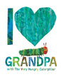I Love Grandpa With The Very Hungry Caterpillar by Carle Eric [Hardcover] - versoz.com