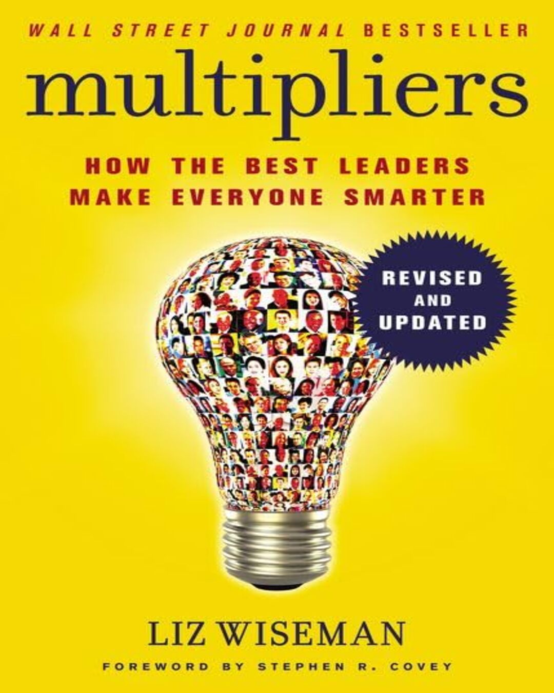 Multipliers : How the Best Leaders Make Everyone Smarter (Revised and Updated) [Paperback] - versoz.com