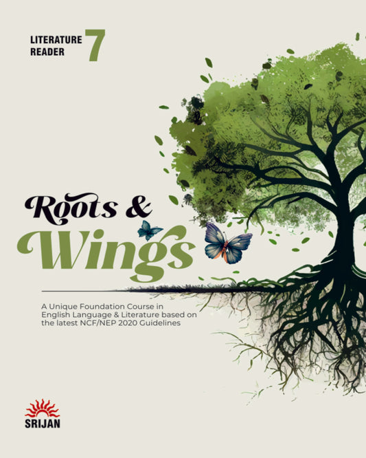 Roots And Wings 7 (Literature Reader–Revised) by J K Gangal & Madhulika Singh [Paperback]
