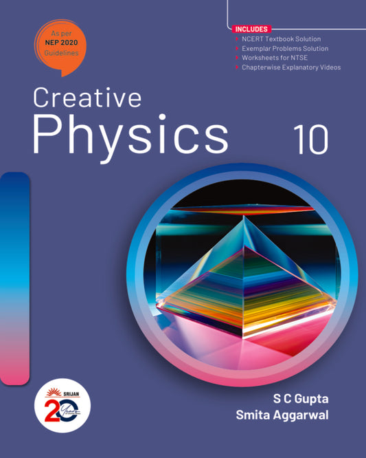 Creative Physics 10 by S C Gupta & Smita Aggarwal [Paperback]