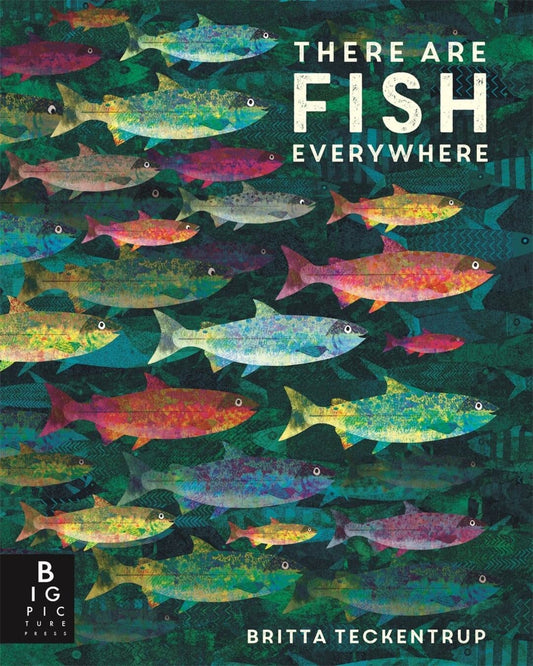 There Are Fish Everywhere by Britta Teckentrup [Hardcover] - versoz.com