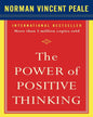 The Power of Positive Thinking by Norman Vincent Peale [Paperback]