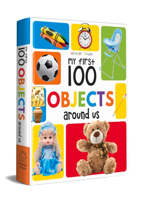 My First 100 Objects Around Us: Padded Board Books by Wonder House Books [Board Book]