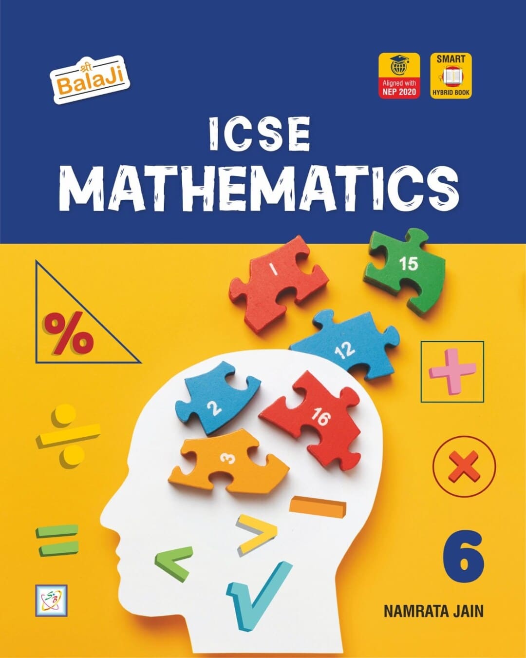Icse Mathematics - 6 (2026-27) by Namrata Jain [Paperback]