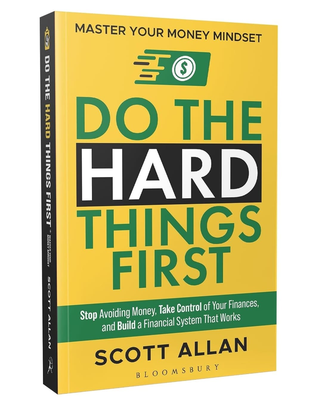 Do the Hard Things First by Scott Allan [Paperback]