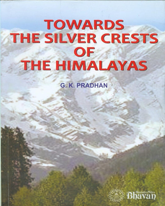 Towards the Silver Crests of Himalayas [Paperback] - versoz.com