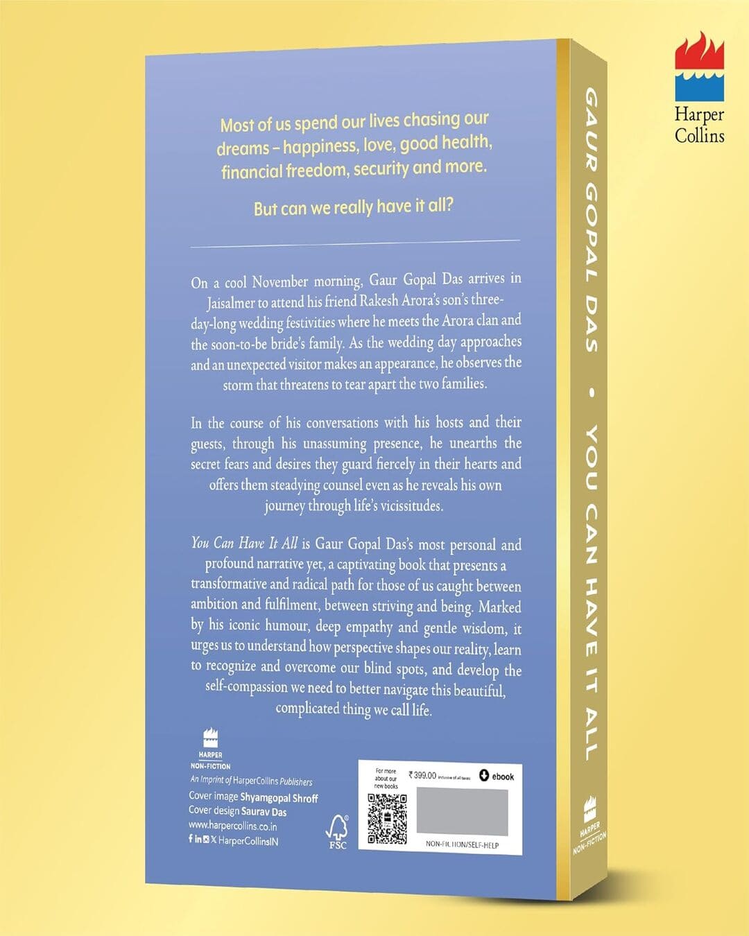 You Can Have It All : Unlock The Secrets To A Great Life by Gaur Gopal Das [Paperback]