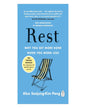 Rest: Why You Get More Done When You Work Less by Alex Soojung-Kim Pang [Paperback] - versoz.com