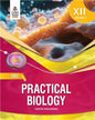 ISC Practical Biology for Class XII Volume 2