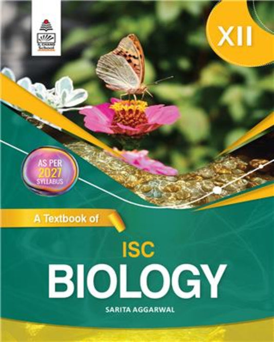 A Textbook of ISC Biology for Class XII