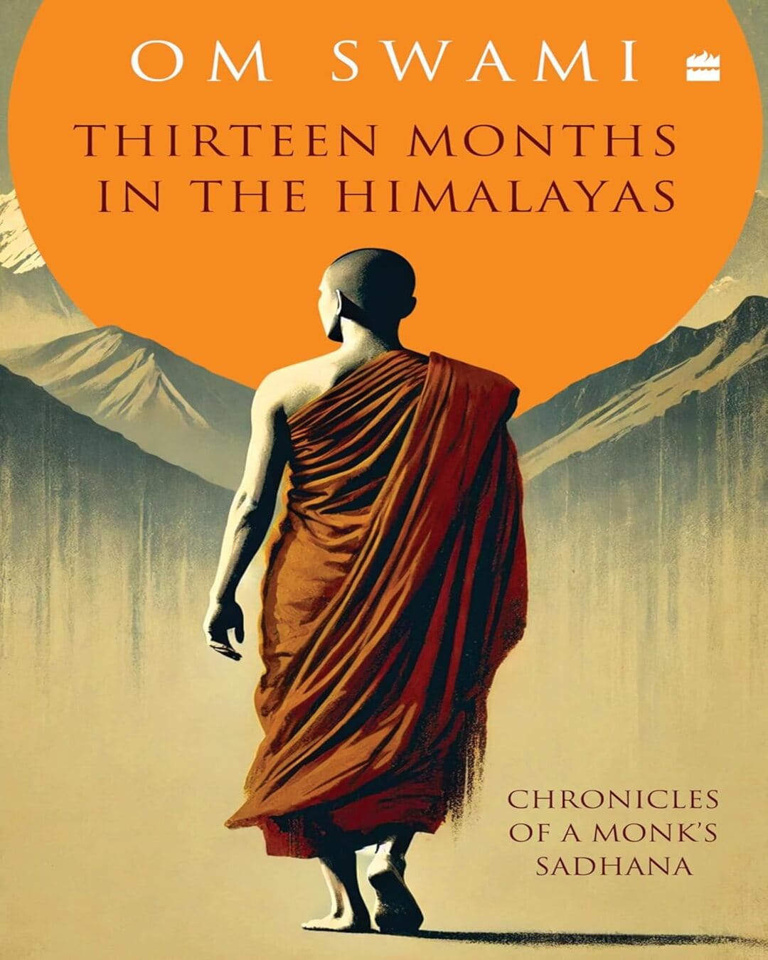 Thirteen Months in the Himalayas by Om Swami [Hardcover] - versoz.com