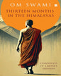 Thirteen Months in the Himalayas by Om Swami [Hardcover] - versoz.com