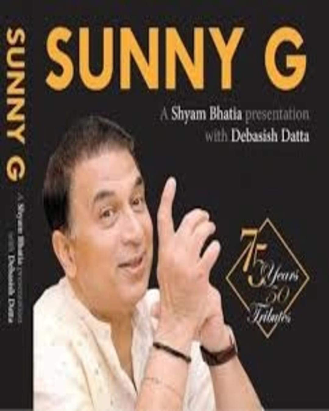 Sunny G by Shyam Bhatia, Debasish Datta [Hardcover]