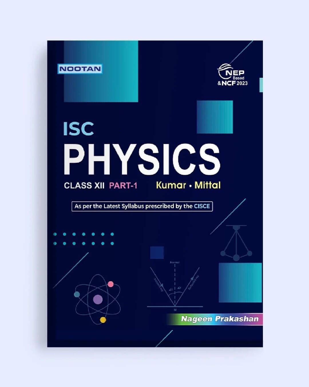 Nootan ISC Board Physics (Part 1 & 2) Textbook for Class 12th Academic Year 2026-27 By Kumar-Mittal - Nageen Prakashan