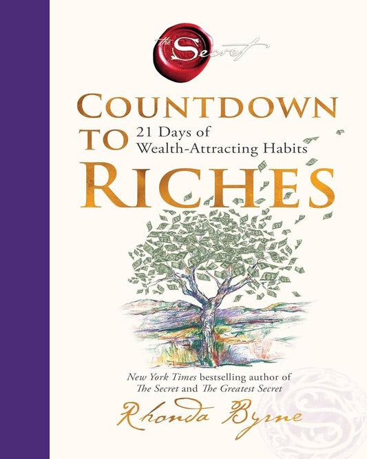 Countdown to Riches : 21 Days of Wealth-Attracting Habits by Rhonda Byrne [Hardcover]